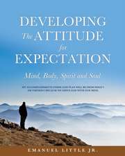 Developing the Attitude for Expectation