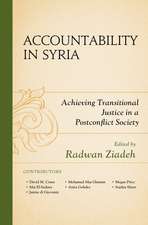 Accountability in Syria: Achieving Transitional Justice in a Postconflict Society