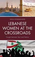 LEBANESE WOMEN AT THE CROSSROACB