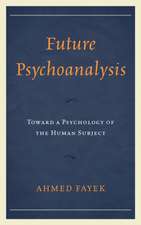 Future Psychoanalysis