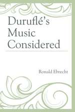 Duruflé's Music Considered