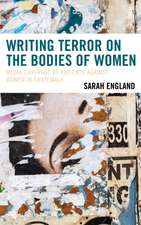 Writing Terror on the Bodies of Women