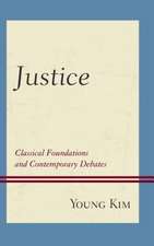 JUSTICE CLASSICAL FOUNDATIONS