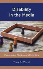 DISABILITY IN THE MEDIA EXAMINCB