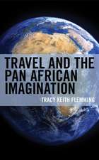 Travel and the Pan African Imagination