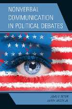 Seiter, J: Nonverbal Communication in Political Debates