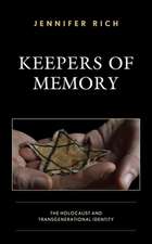 KEEPERS OF MEMORY THE HOLOCAUCB