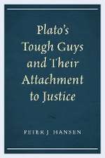 Plato's Tough Guys and Their Attachment to Justice