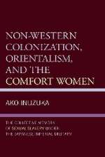 Inuzuka, A: Non-Western Colonization, Orientalism, and the C