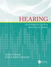 Hearing: An Introduction & Practical Guide