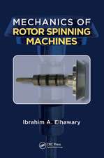 Mechanics of Rotor Spinning Machines