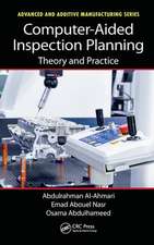 Computer-Aided Inspection Planning: Theory and Practice