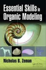 Essential Skills in Organic Modeling