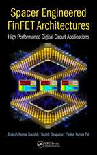 Spacer Engineered FinFET Architectures: High-Performance Digital Circuit Applications