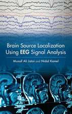 Brain Source Localization Using EEG Signal Analysis