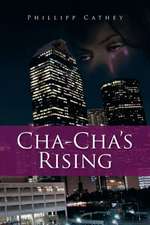 Cha Cha's Rising