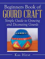 Beginners Book of Gourd Craft