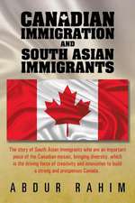 Canadian Immigration and South Asian Immigrants