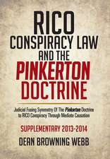 Rico Conspiracy Law and the Pinkerton Doctrine