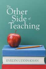 The Other Side of Teaching