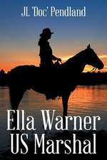 Ella Warner US Marshal