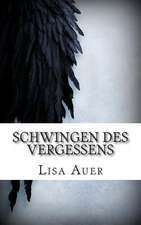 Schwingen Des Vergessens