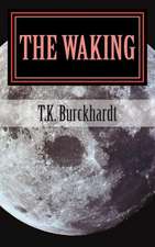 The Waking