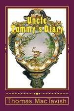 Uncle Tommy's Diary