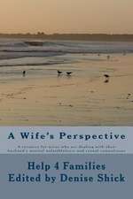 A Wife's Perspective