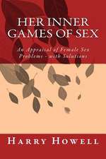 Her Inner Games of Sex