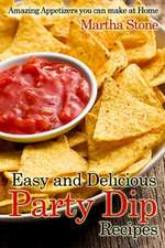 Easy and Delicious Party Dip Recipes