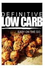 Definitive Low Carb - Easy on the Go