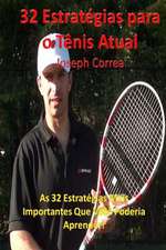 32 Estrategias Para O Tenis Atual