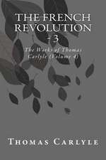 The French Revolution - 3