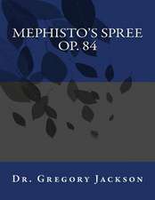 Mephisto's Spree, Op. 84