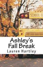 Ashley's Fall Break