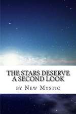 The Stars Deserve a Second Look