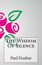 The Wisdom of Silence