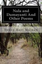 Nala and Damayanti and Other Poems