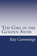 The Girl in the Golden Atom