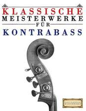 Klassische Meisterwerke Fur Kontrabass