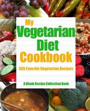 My Vegetarian Diet Cookbook