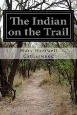 The Indian on the Trail