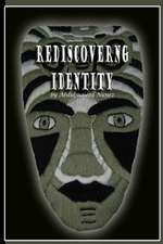 Rediscovering Identity