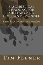 Basic Biblical Training for Military and Civilian Personnel