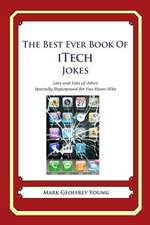 The Best Ever Book of Itech Jokes