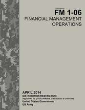 Field Manual FM 1-06 Financial Management Operations April 2014