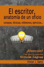 El Escritor, Anatomia de Un Oficio