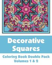 Decorative Squares Coloring Book Double Pack (Volumes 1 & 2)