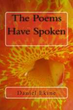 The Poems Have Spoken Bw